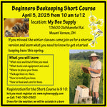 Beekeeping Short Course April 5, 2025